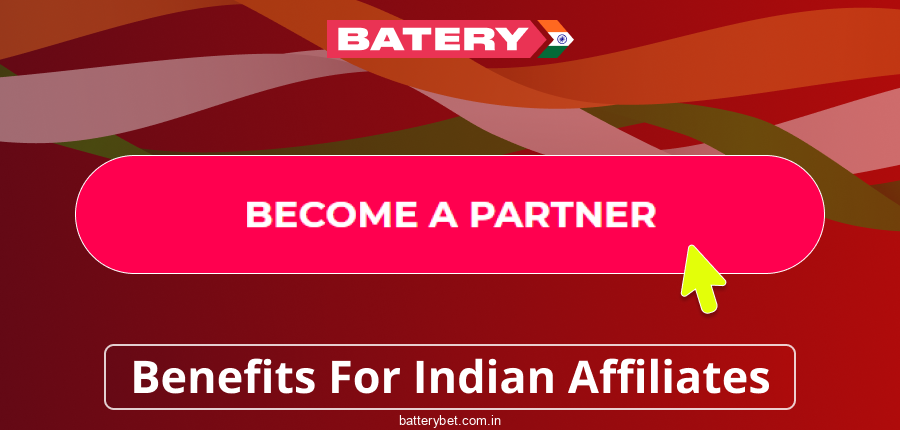 Benefits of Batery Bet IN Affiliate Program