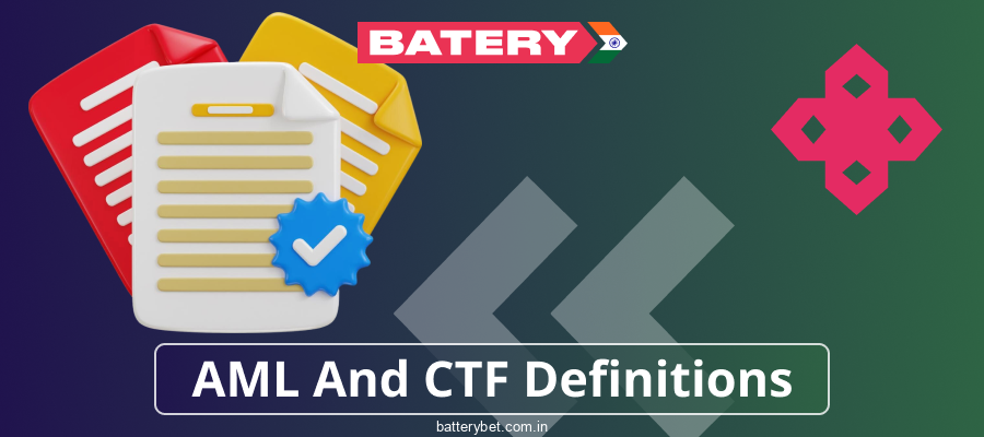 AML Framework in Batery Bet IN