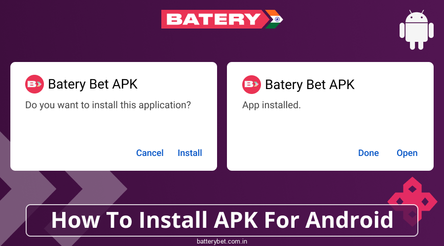 Instructions for installing the Batery Bet India Android app