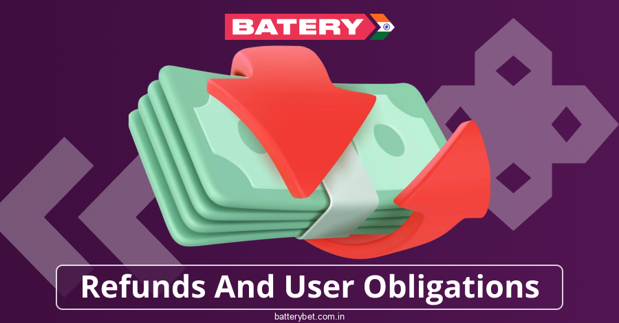 How to Get a Refund at Batery Bet India